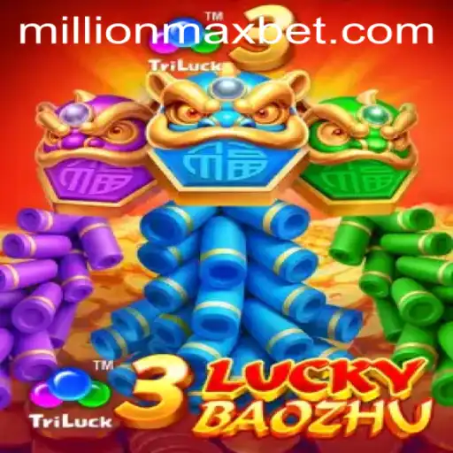 Dive into the Thrilling World of 3LuckyBaozhu: Discover the Excitement of MillionMax