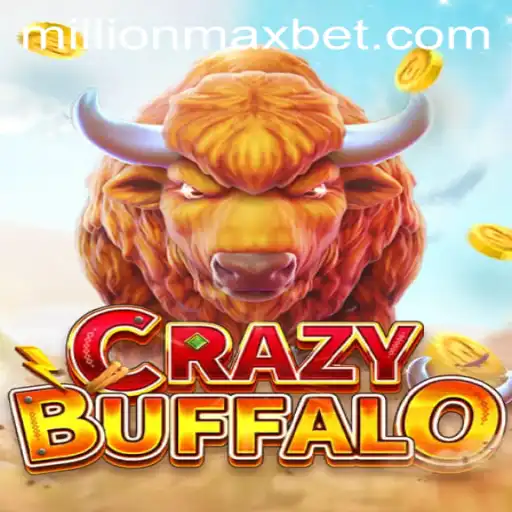 Unleashing the Adventure: Discover CRAZYBUFFALO and the Thrill of MillionMax