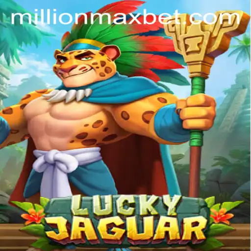 Discover the Excitement of LuckyJaguar: The Game of MillionMax Fortune