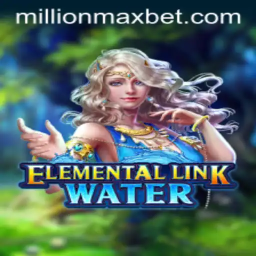 Dive into the Magic of ElementalLinkWater: The MillionMax Adventure