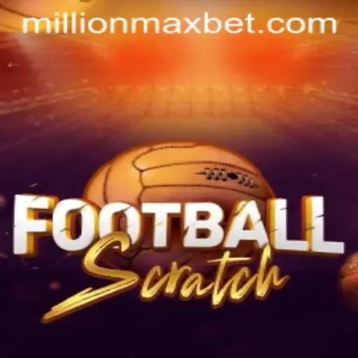 Exploring the Thrilling World of FootballScratch: An Innovative Game with MillionMax
