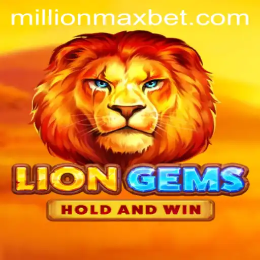 Discover LionGems: A Game of Strategy and Fortune with MillionMax
