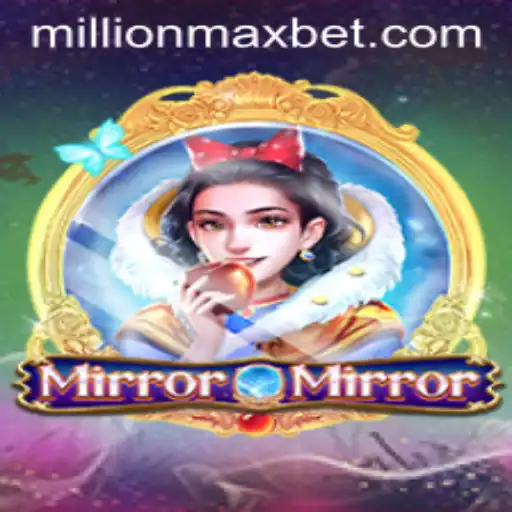 MirrorMirror: Discovering the Thrills of MillionMax Gameplay